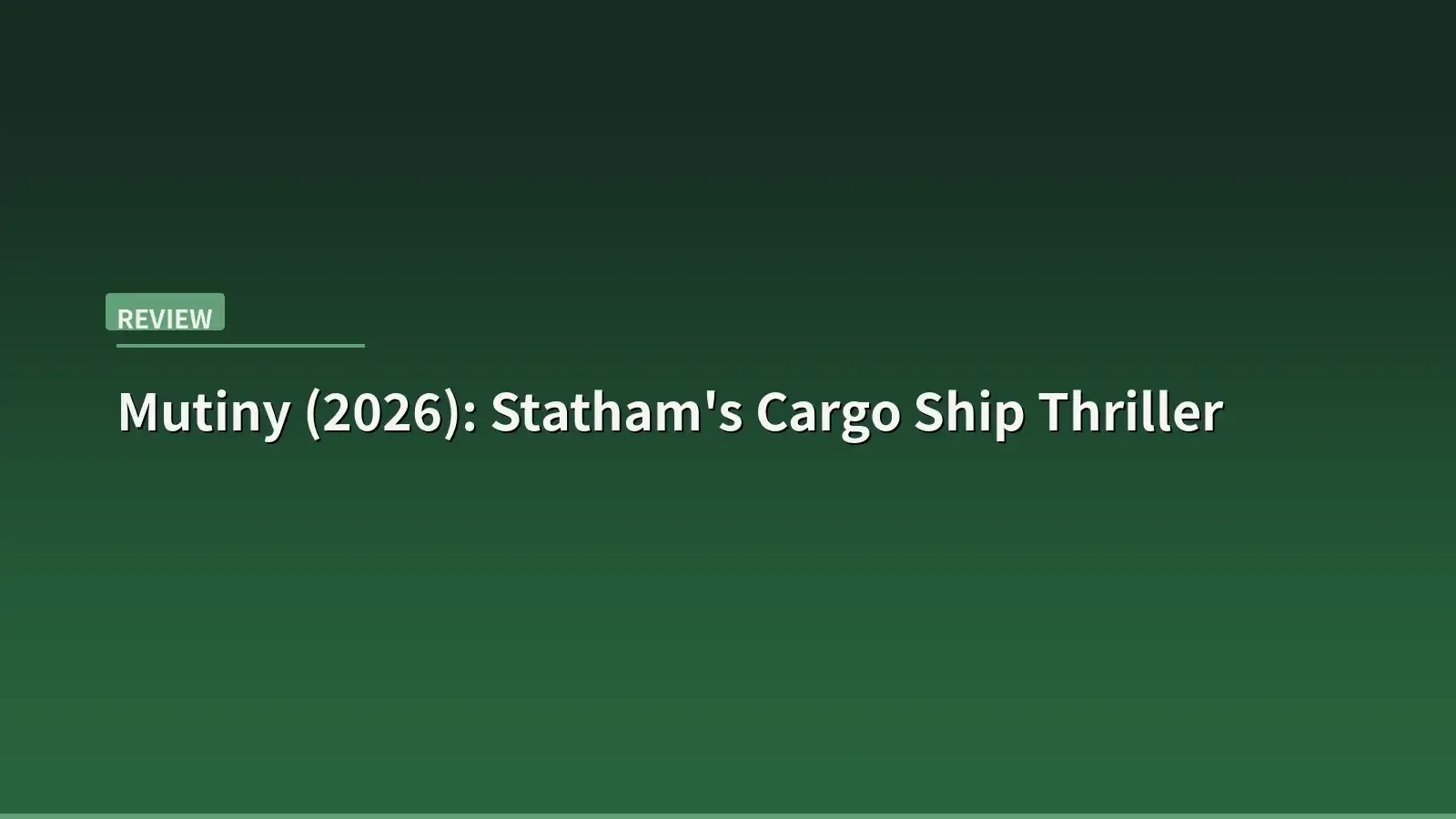 Jason Statham standing on the deck of a cargo ship at dusk, looking outward with determination